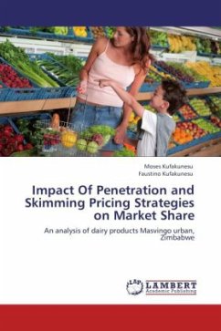 Impact Of Penetration and Skimming Pricing Strategies on Market Share - Kufakunesu, Moses;Kufakunesu, Faustino
