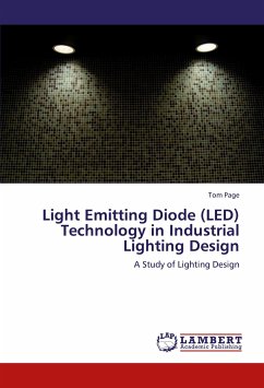 Light Emitting Diode (LED) Technology in Industrial Lighting Design - Page, Tom