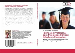 Formación Profesional para Psicólogos Clínicos: Estudio de Egresados - Esparza, Eva María;Blum, Bertha