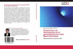 El derecho a la información en el pensamiento de José María Desantes - Figueroa Ramírez, María Verónica