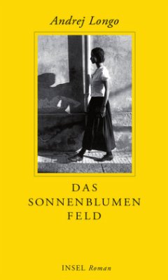 Das Sonnenblumenfeld - Longo, Andrej