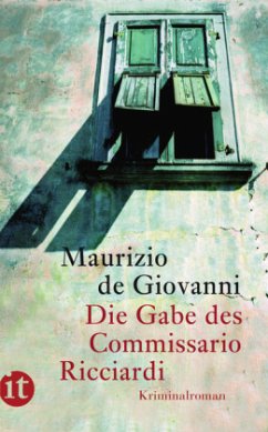 Die Gabe des Commissario Ricciardi / Commissario Ricciardi Bd.5 - De Giovanni, Maurizio