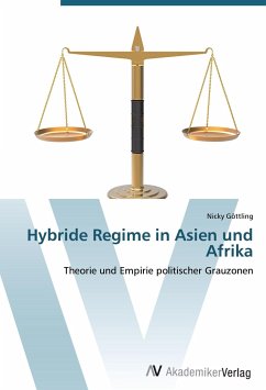 Hybride Regime in Asien und Afrika - Göttling, Nicky