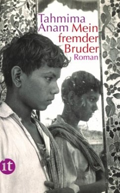 Mein fremder Bruder - Anam, Tahmima