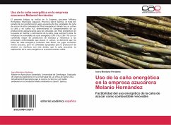 Uso de la caña energética en la empresa azucarera Melanio Hernández - Montano Perdomo, Isora