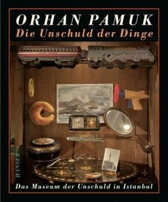 Die Unschuld der Dinge - Pamuk, Orhan