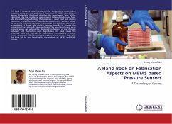 A Hand Book on Fabrication Aspects on MEMS based Pressure Sensors - Alvi, Parvej Ahmad