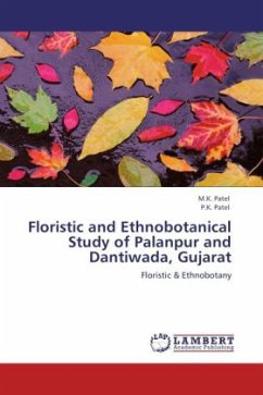 Floristic and Ethnobotanical Study of Palanpur and Dantiwada, Gujarat - Patel, M. K.;Patel, P. K.