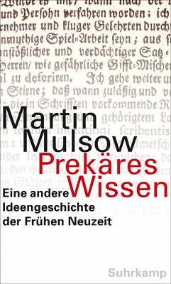 Prekäres Wissen - Mulsow, Martin