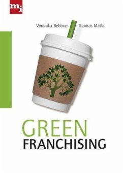 Green Franchising - Bellone, Veronika;Matla, Thomas