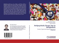 Antipsychotic Drugs' Use in Bangladesh - Rahman, Md. Obaidur;Akbar, Mohammad Ahsanul;Ahamed, Rubina