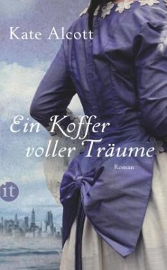 Ein Koffer voller Träume - Alcott, Kate