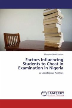 Factors Influencing Students to Cheat in Examination in Nigeria - Noah Lumun, Abanyam