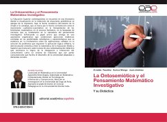 La Ontosemiótica y el Pensamiento Matemático Investigativo - Faustino, Arnaldo;Wongo, Eurico;Jiménez, Juan