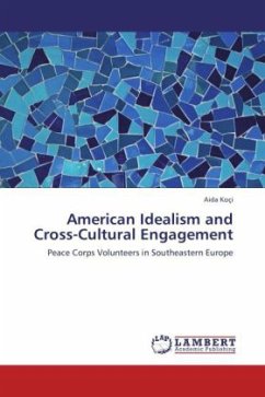 American Idealism and Cross-Cultural Engagement - Koçi, Aida