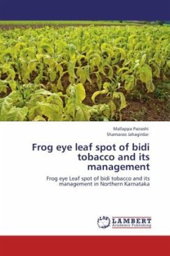 Frog eye leaf spot of bidi tobacco and its management - Pairashi, Mallappa;Jahagirdar, Shamarao