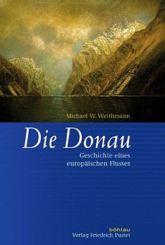 Die Donau - Weithmann, Michael W.