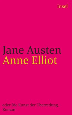 Anne Elliot oder Die Kunst der Überredung - Austen, Jane