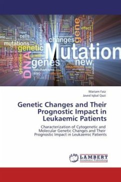 Genetic Changes and Their Prognostic Impact in Leukaemic Patients