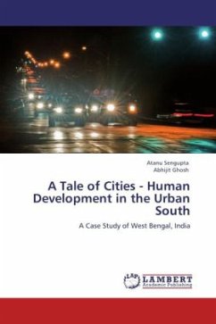 A Tale of Cities - Human Development in the Urban South - Sengupta, Atanu;Ghosh, Abhijit