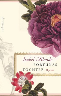 Fortunas Tochter - Allende, Isabel