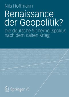 Renaissance der Geopolitik? - Hoffmann, Nils