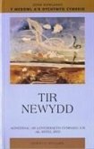 Tir Newydd: Llenyddiaeth Gymraeg A'r AIL Ryfel Byd