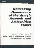 Rethinking Governance of the Army's Arsenals and Ammunition Plants