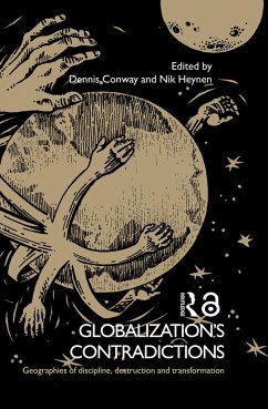 Globalization's Contradictions - Conway, Dennis (ed.)