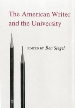 American Writer and the University - Siegel, Ben; Rivero, Alber J