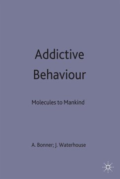 Addictive Behaviour: Molecules to Mankind - Bonner, Adrian