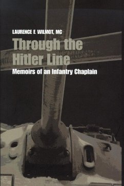 Through the Hitler Line - Wilmot, Laurence F