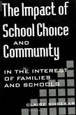 The Impact of School Choice and Community: In the Interest of Families and Schools