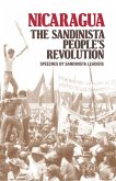 Nicaragua: The Sandinista People's Revolution