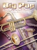 Big Pop Instrumental Solos (Alto Saxophone) Big Pop Instrumental Solos (Alto Saxophone)
