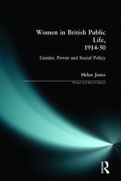 Women in British Public Life, 1914 - 50 - Jones, Helen