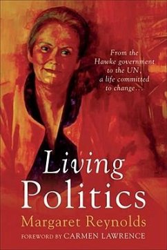 Living Politics - Reynolds, Margaret