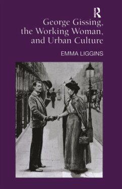 Cover George Gissing, the Working Woman, and Urban Culture