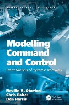 Modelling Command and Control - Stanton, Neville A; Baber, Chris