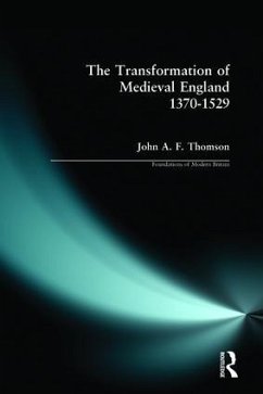 The Transformation of Medieval England 1370-1529 - Thomson, J A F