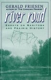 River Road Essays Manitoba Prairie Hist