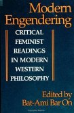 Modern Engendering: Critical Feminist Readings in Modern Western Philosophy