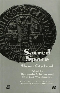 Sacred Space: Shrine, City, Land - Kedar, Benjamin Z.