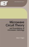 Microwave Circuit Theory and Foundations of Microwave