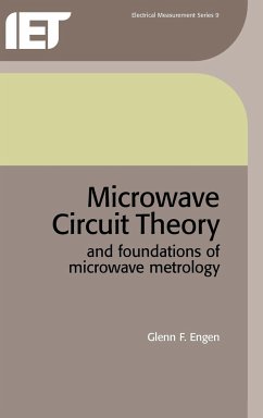 Microwave Circuit Theory and Foundations of Microwave - Engen, Glenn F