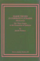 Major Trends in Formative Judaism, Third Series - Neusner, Jacob