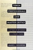 Token Professionals and Master Critics: A Critique of Orthodoxy in Literary Studies