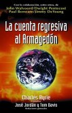 La Cuenta Regresiva Al Armagedón = Countdown to Armageddon