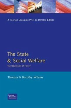 The State and Social Welfare - Wilson, Dorothy; Wilson, Thomas
