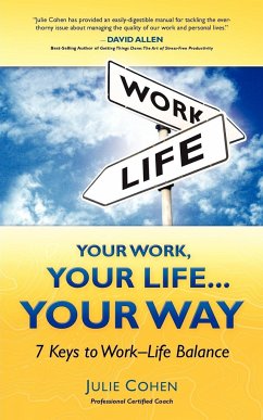 Your Work, Your Life...Your Way - Cohen, Pcc Julie